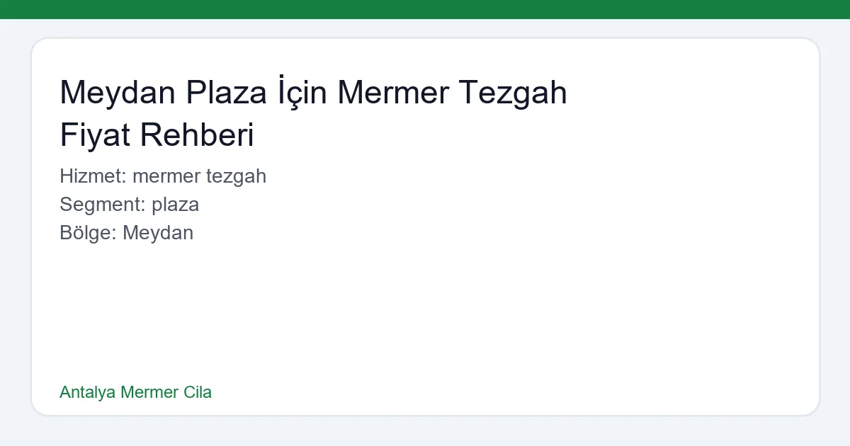 Meydan Plaza Mermer Tezgah Cilalama Hizmeti