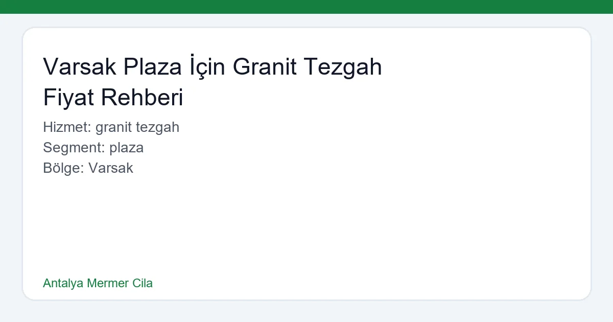 Varsak Plaza İçin Modern Granit Tezgah Uygulaması